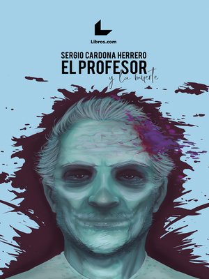 cover image of El profesor y la muerte